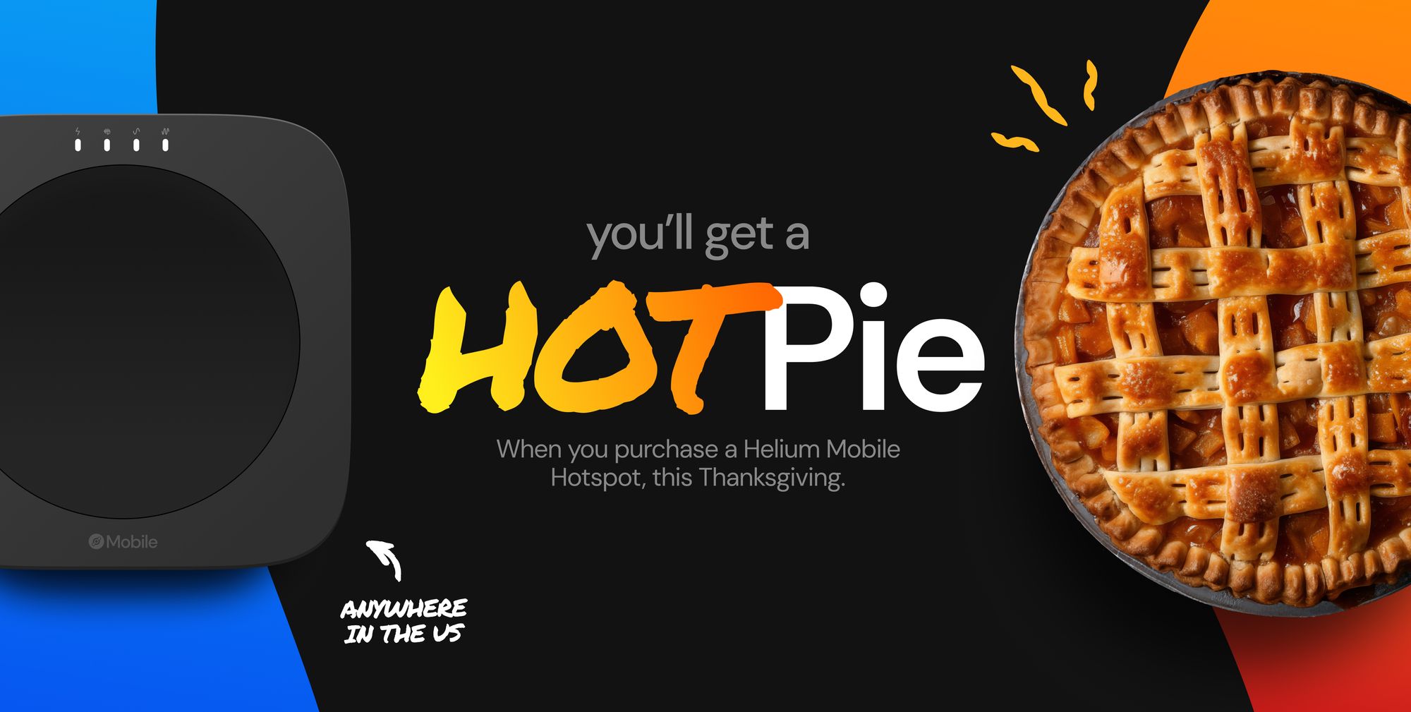 A Sweet Deal: Hotspots + Hot Pies Available Nationwide 🥧